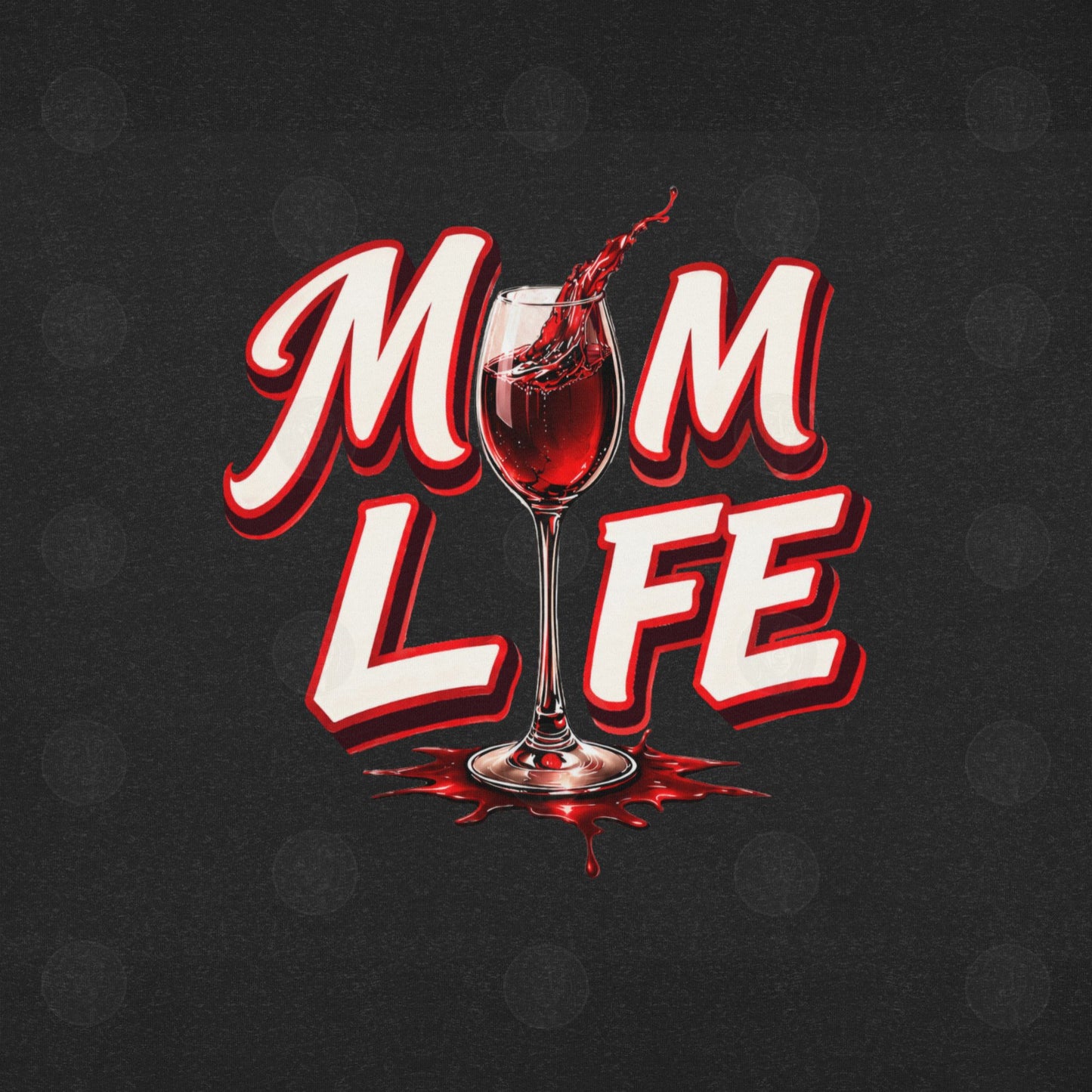 Mom Life | Funny Wine Mom Graphic Tee