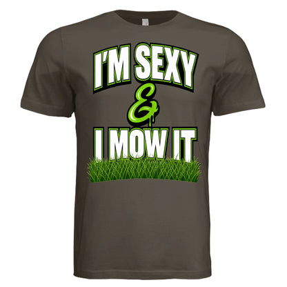 I'm Sexy & I Mow It