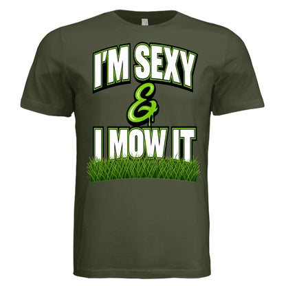 I'm Sexy & I Mow It