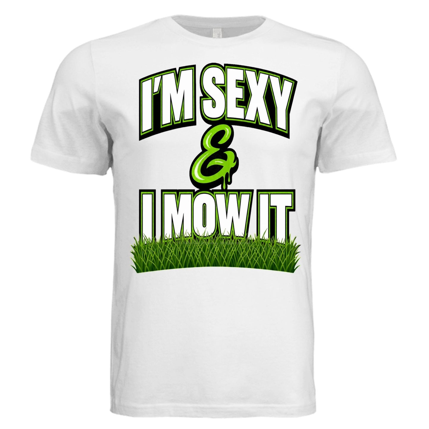 I'm Sexy & I Mow It